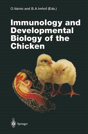 Immunology and Developmental Biology of the Chicken