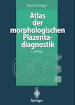 Atlas der morphologischen Plazentadiagnostik