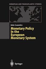 Monetary Policy in the European Monetary System
