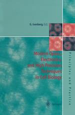 Modern Optics, Electronics and High Precision Techniques in Cell Biology