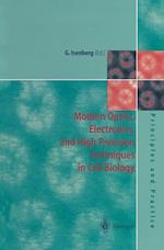 Modern Optics, Electronics and High Precision Techniques in Cell Biology