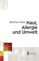 Haut, Allergie und Umwelt