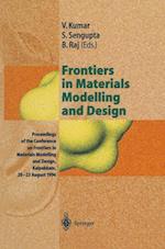 Frontiers in Materials Modelling and Design