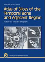 Atlas of Slices of the Temporal Bone and Adjacent Region