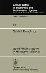 Some Network Models in Management Science