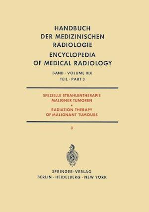 Spezielle Strahlentherapie Maligner Tumoren / Radiation Therapy of Malignant Tumours