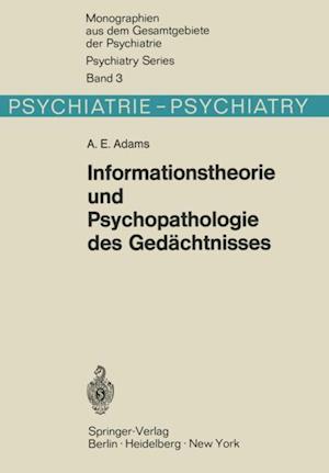 Informationstheorie und Psychopathologie des Gedächtnisses