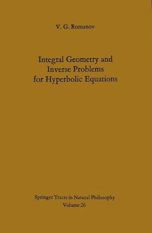 Integral Geometry and Inverse Problems for Hyperbolic Equations