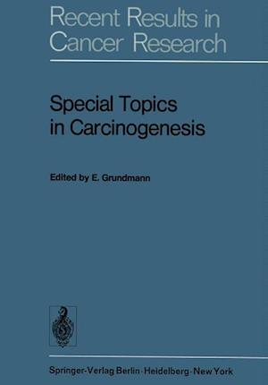 Special Topics in Carcinogenesis