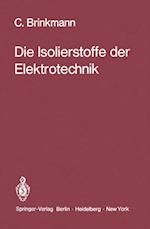 Die Isolierstoffe der Elektrotechnik