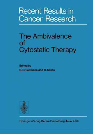 The Ambivalence of Cytostatic Therapy