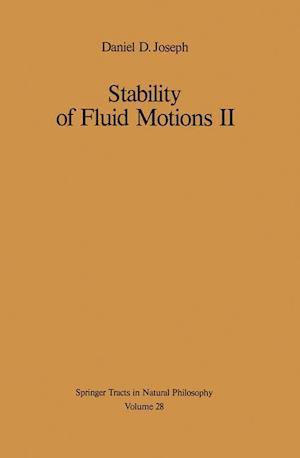 Stability of Fluid Motions II