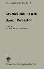 Structure and Process in Speech Perception