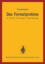 Das Fermatproblem in seiner bisherigen Entwicklung