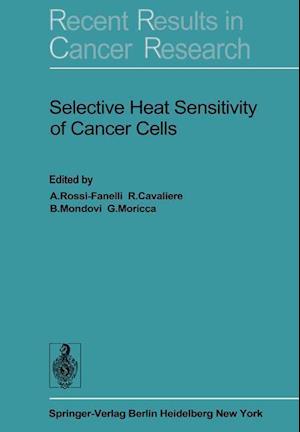 Selective Heat Sensitivity of Cancer Cells