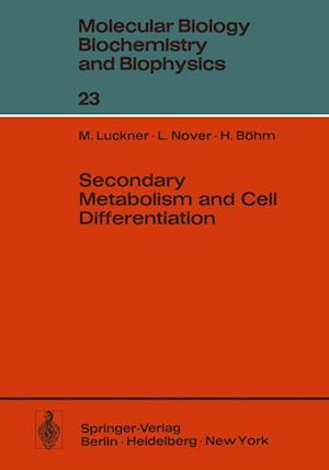 Secondary Metabolism and Cell Differentiation