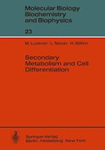 Secondary Metabolism and Cell Differentiation