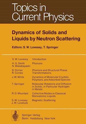 Dynamics of Solids and Liquids by Neutron Scattering