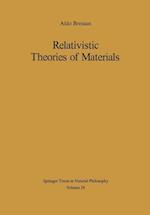 Relativistic Theories of Materials