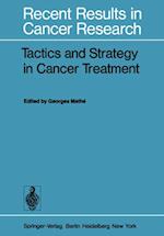 Tactics and Strategy in Cancer Treatment