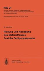 Planung und Auslegung des Materialflusses flexibler Fertigungssysteme