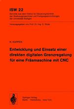 Entwicklung und Einsatz einer direkten digitalen Grenzregelung für eine Fräsmaschine mit CNC