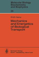 Mechanics and Energetics of Biological Transport