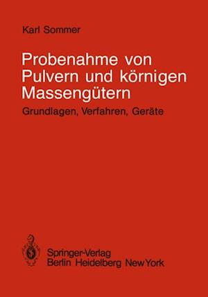 Probenahme von Pulvern und körnigen Massengütern