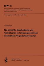 NC-gerechte Beschreibung von Werkstücken in fertigungstechnisch orientierten Programmiersystemen