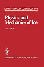 Physics and Mechanics of Ice