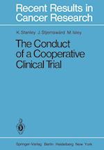 The Conduct of a Cooperative Clinical Trial