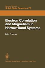 Electron Correlation and Magnetism in Narrow-Band Systems
