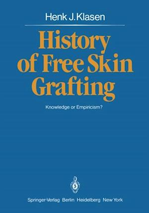 History of Free Skin Grafting