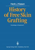 History of Free Skin Grafting