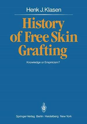 History of Free Skin Grafting