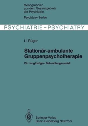 Stationär-ambulante Gruppenpsychotherapie