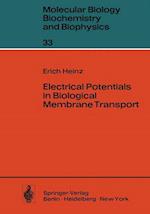 Electrical Potentials in Biological Membrane Transport