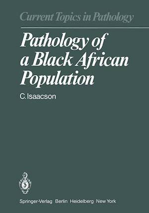 Pathology of a Black African Population