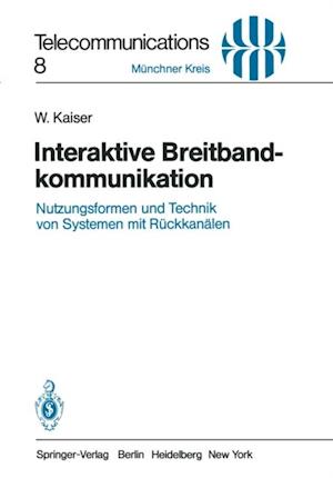 Interaktive Breitbandkommunikation