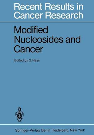 Modified Nucleosides and Cancer