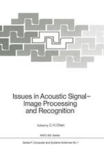 Issues in Acoustic Signal — Image Processing and Recognition