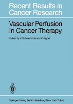 Vascular Perfusion in Cancer Therapy