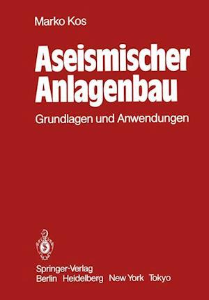 Aseismischer Anlagenbau