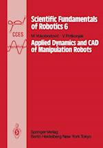 Applied Dynamics and CAD of Manipulation Robots