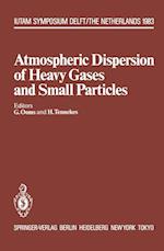 Atmospheric Dispersion of Heavy Gases and Small Particles