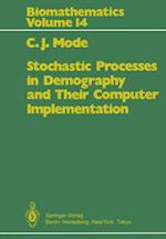 Stochastic Processes in Demography and Their Computer Implementation