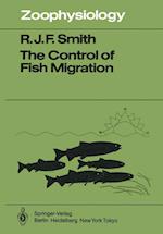 The Control of Fish Migration