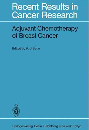 Adjuvant Chemotherapy of Breast Cancer