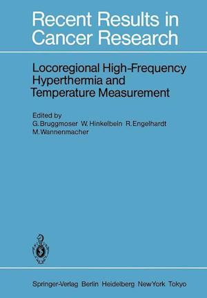 Locoregional High-Frequency Hyperthermia and Temperature Measurement