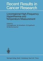 Locoregional High-Frequency Hyperthermia and Temperature Measurement